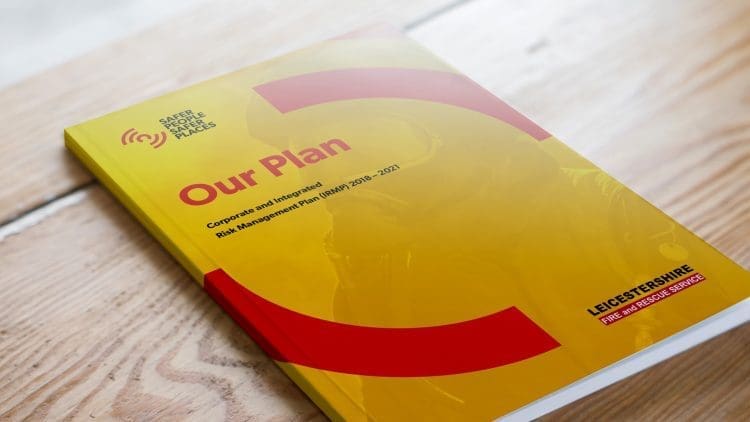 A booklet for Leicestershire Fire and Rescue Service showing there upcoming plan and the new branding.